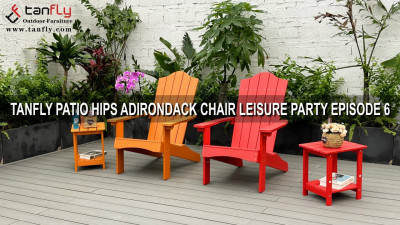 TANFLY PATIO HIPS ADIRONDACK KRZESŁO IMPREZA WOLNA ODCINEK 6